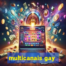 multicanais gay